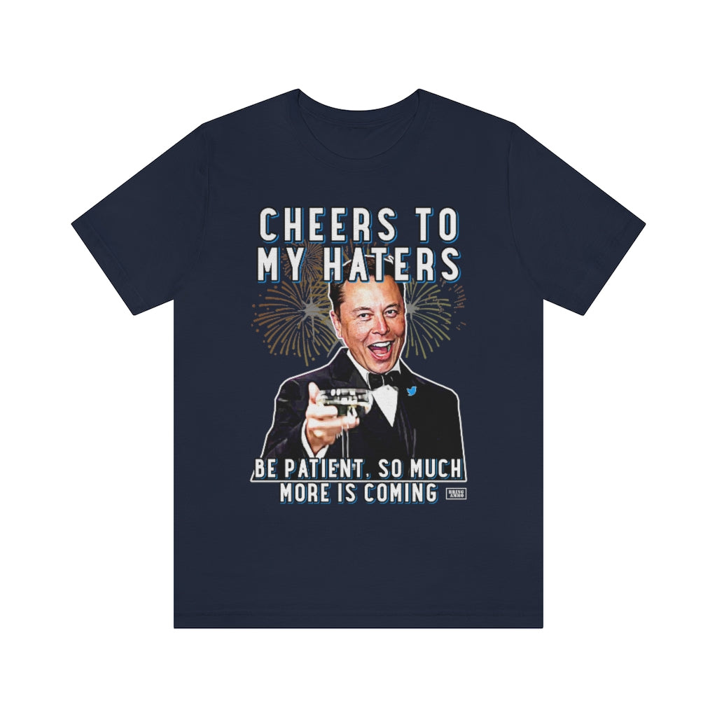 Elon Musk Cheers to My Haters Parody T-Shirt Navy XS 