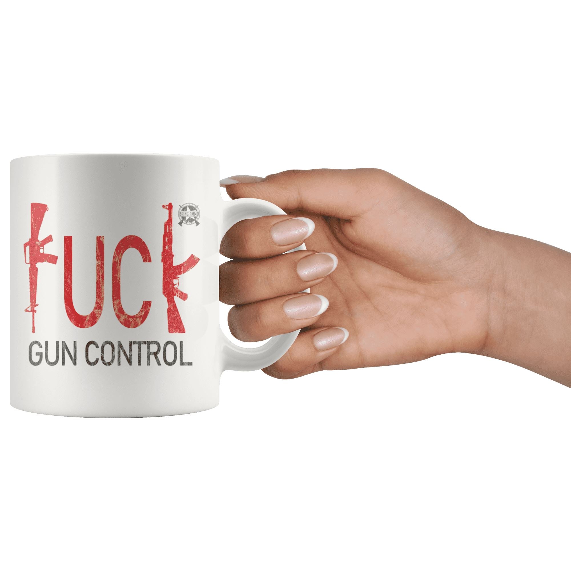 F -- K Gun Control Coffee Mug Drinkware 