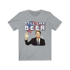 IT'S BACK! "Still Like Beer" Justice Kavanaugh Limited Edition Premium Jersey T-Shirt T-Shirt Athletic Heather XS 