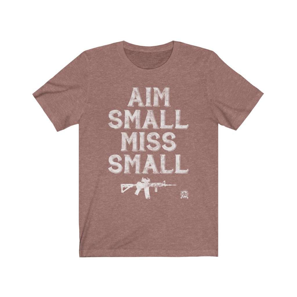 Aim Small, Miss Small AR-15 2A Premium Jersey T-Shirt T-Shirt Heather Mauve XS 
