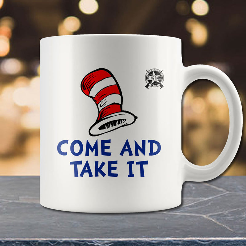 Come and Take It Dr. Seuss Parody Mug Drinkware Seuss Parody 