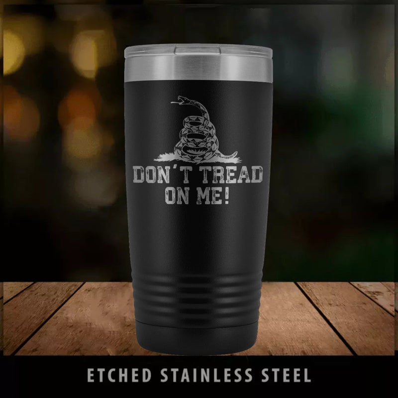 Don't Tread On Me Stainless Steel Tumbler Tumblers Black 