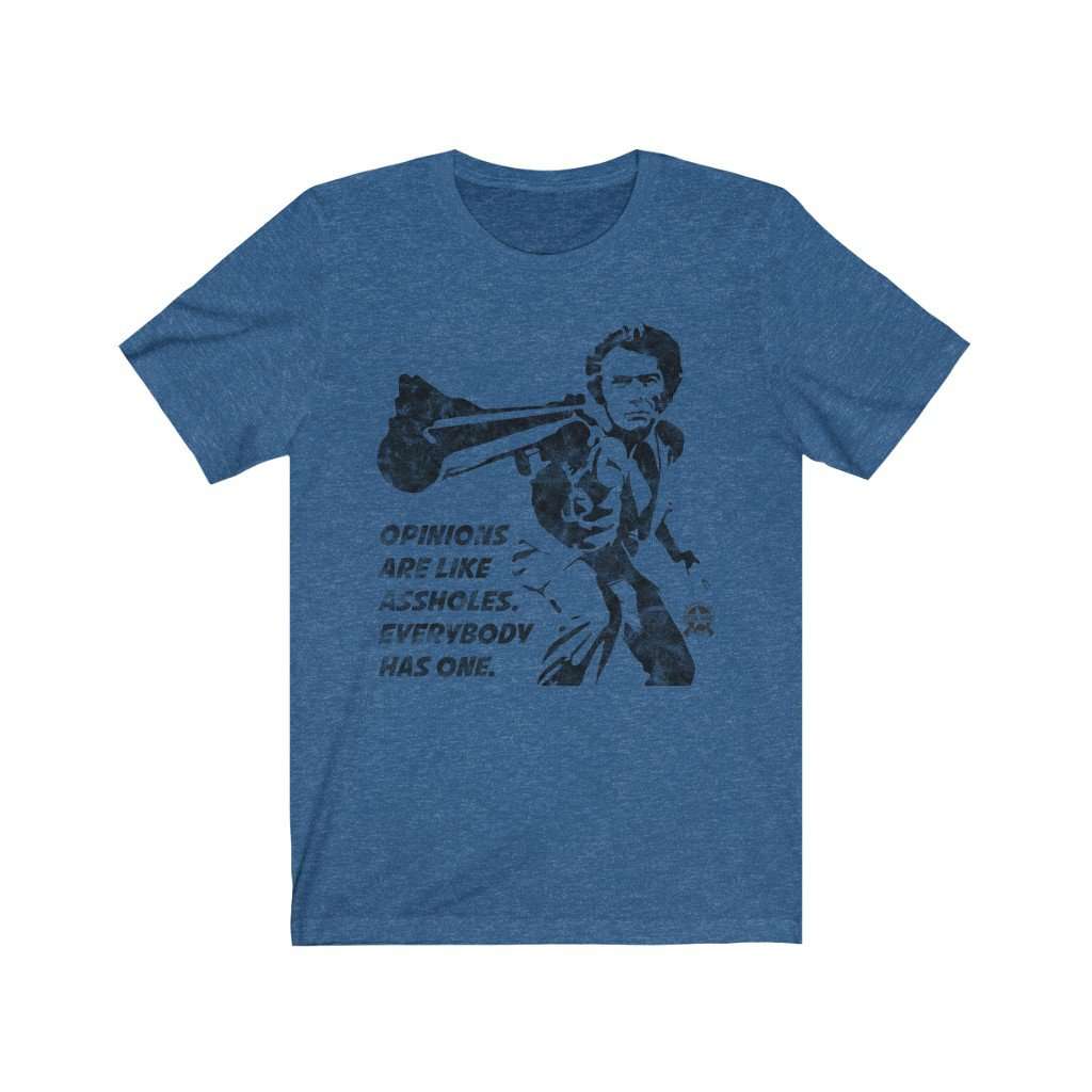 Opinions Are Like Assholes... Dirty Harry Premium Jersey T-Shirt T-Shirt Heather True Royal XS 