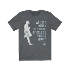 Are you gonna pull those pistols or whistle Dixie? Clint Eastwood Premium Jersey T-Shirt T-Shirt Dark Grey Heather XS 