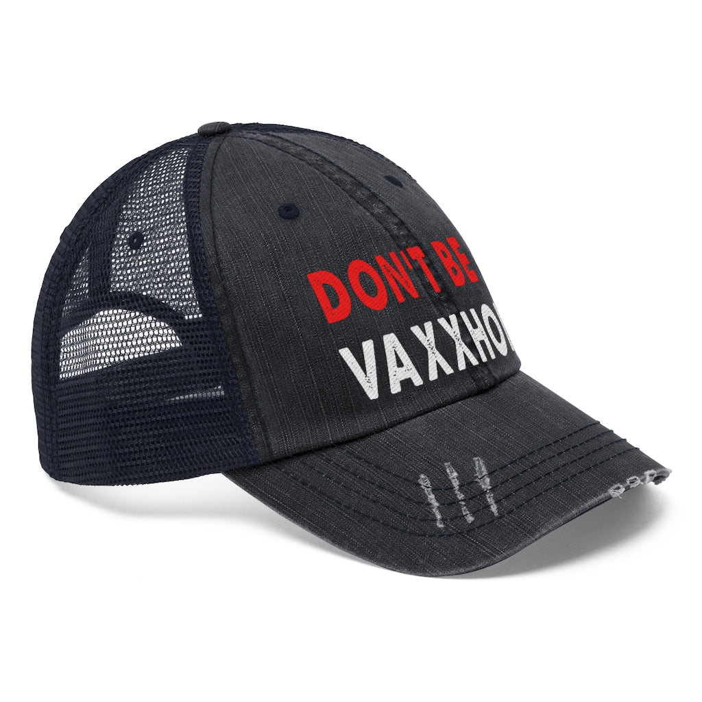Don't Be a Vaxxhole Distressed Style Hat Hats 